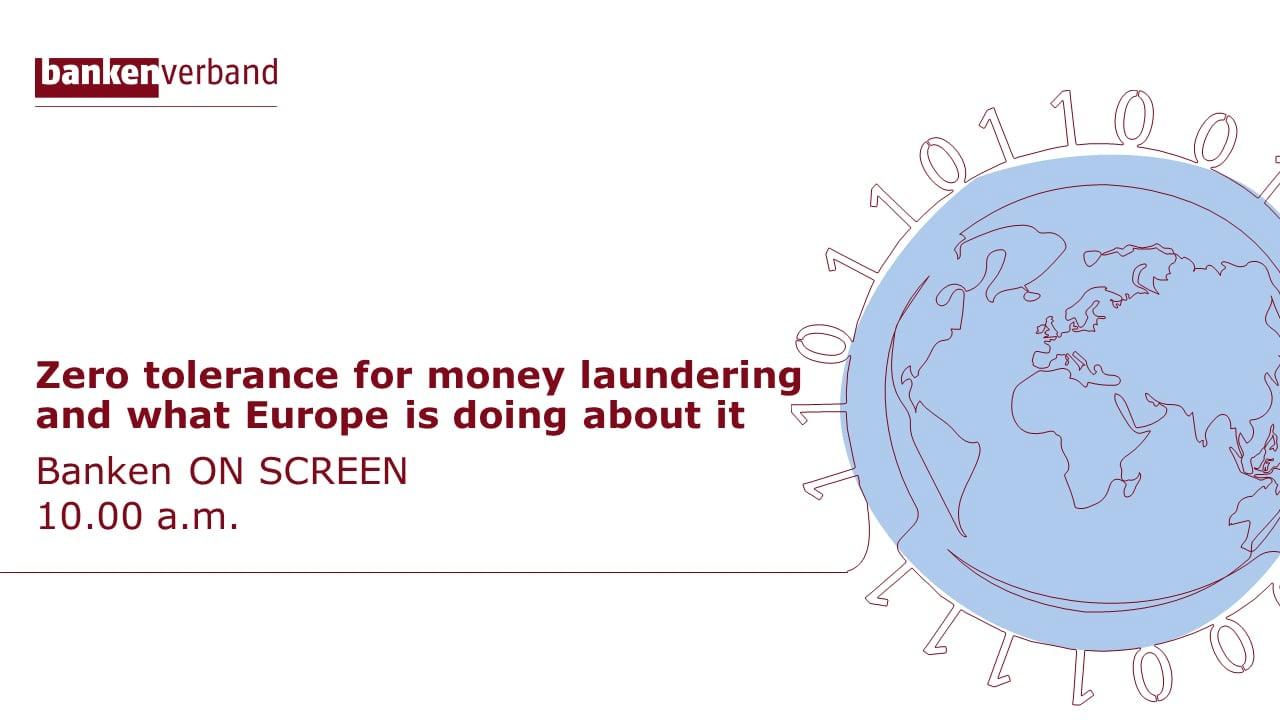 Banks on Screen: Zero tolerance for money laundering and what Europe is doing about it